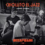Criollito el Jazz llega a City Bell para una noche de improvisación pura